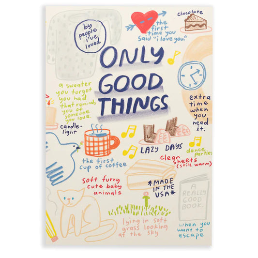 Only Good Things Notebook