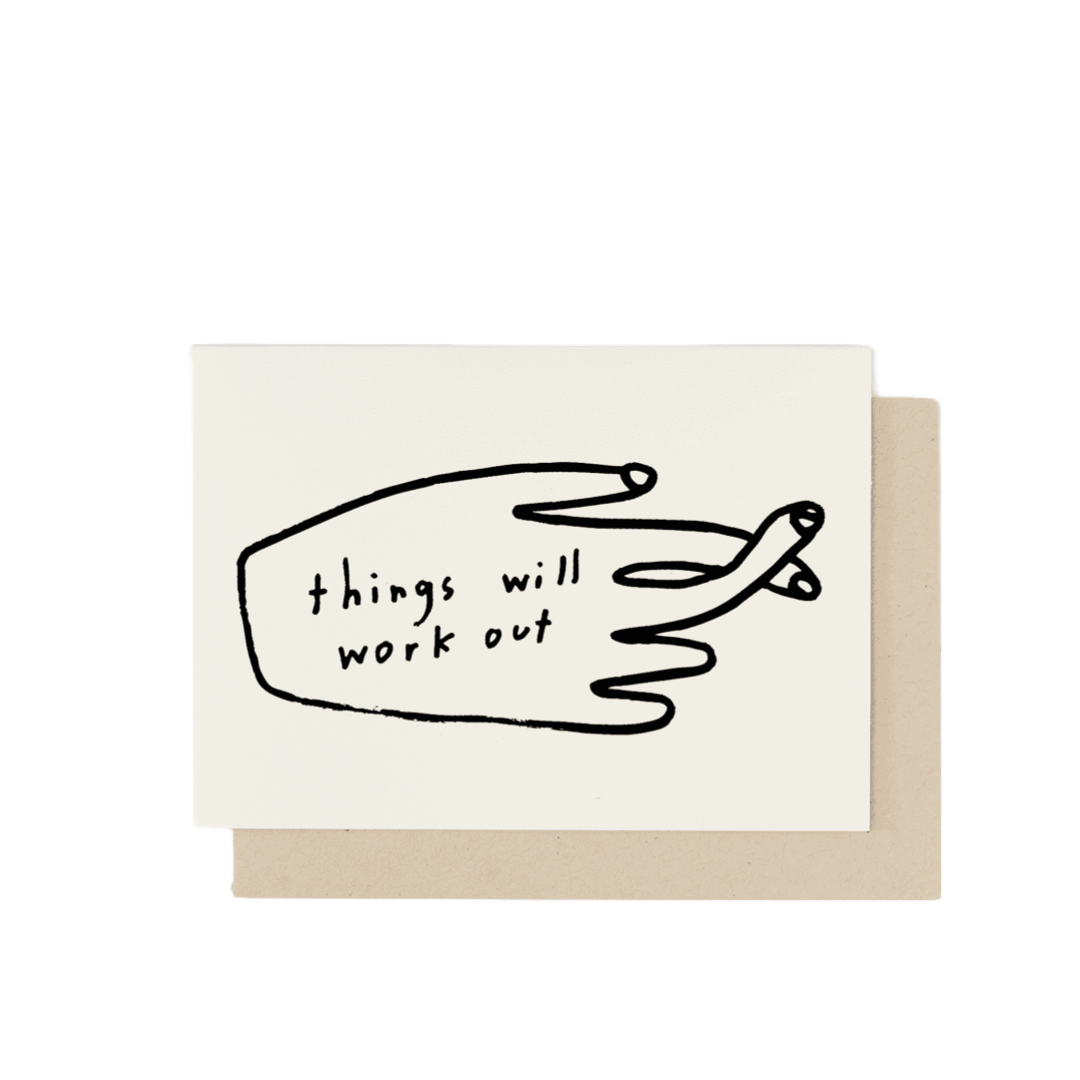 Things Will Work Out Card