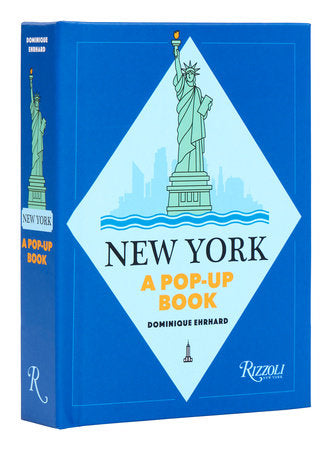 New York, A Pop-Up Book | Dominique Ehrhard