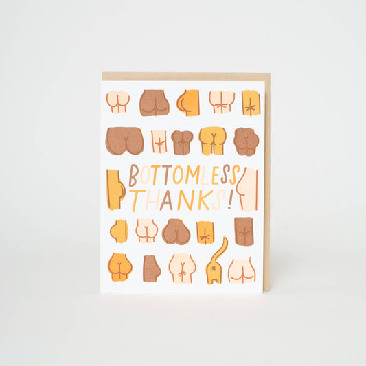 Bottomless Thanks Card