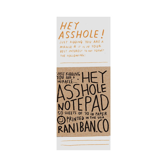 Hey Asshole Notepad